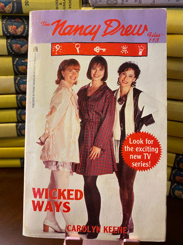 Nancy Drew Files Book  #113 Wicked Ways 1st Prtg 1995 TV Show Cover